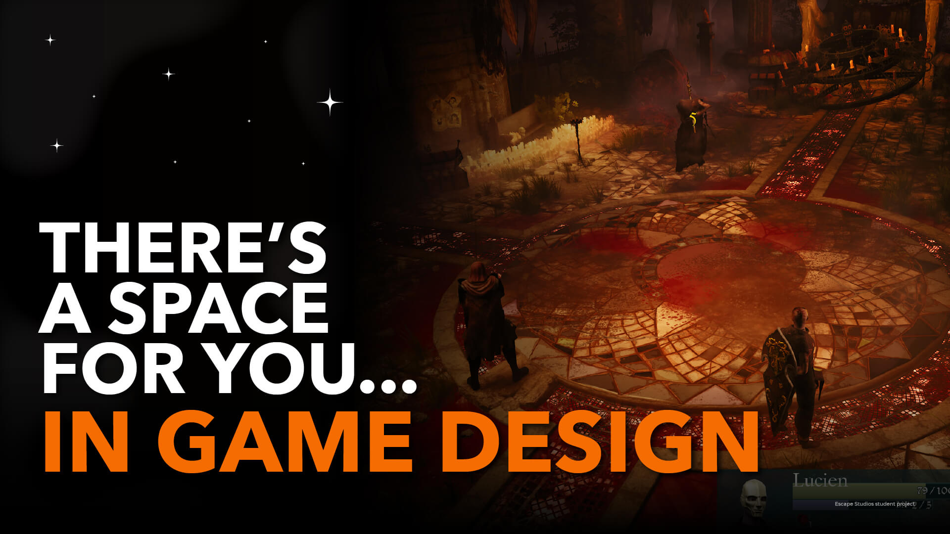 Student work showing a game environment with three characters facing each other and lot of candles. Text reads: There's a space for you in game design.